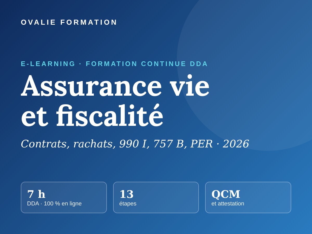 ASSURANCE VIE ET FISCALITÉ 7H00 DDA