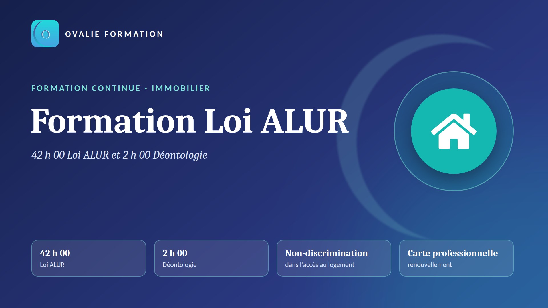 FORMATION LOI ALUR 42H00 ET 2H00 DÉONTOLOGIE AGENT IMMOBILIER