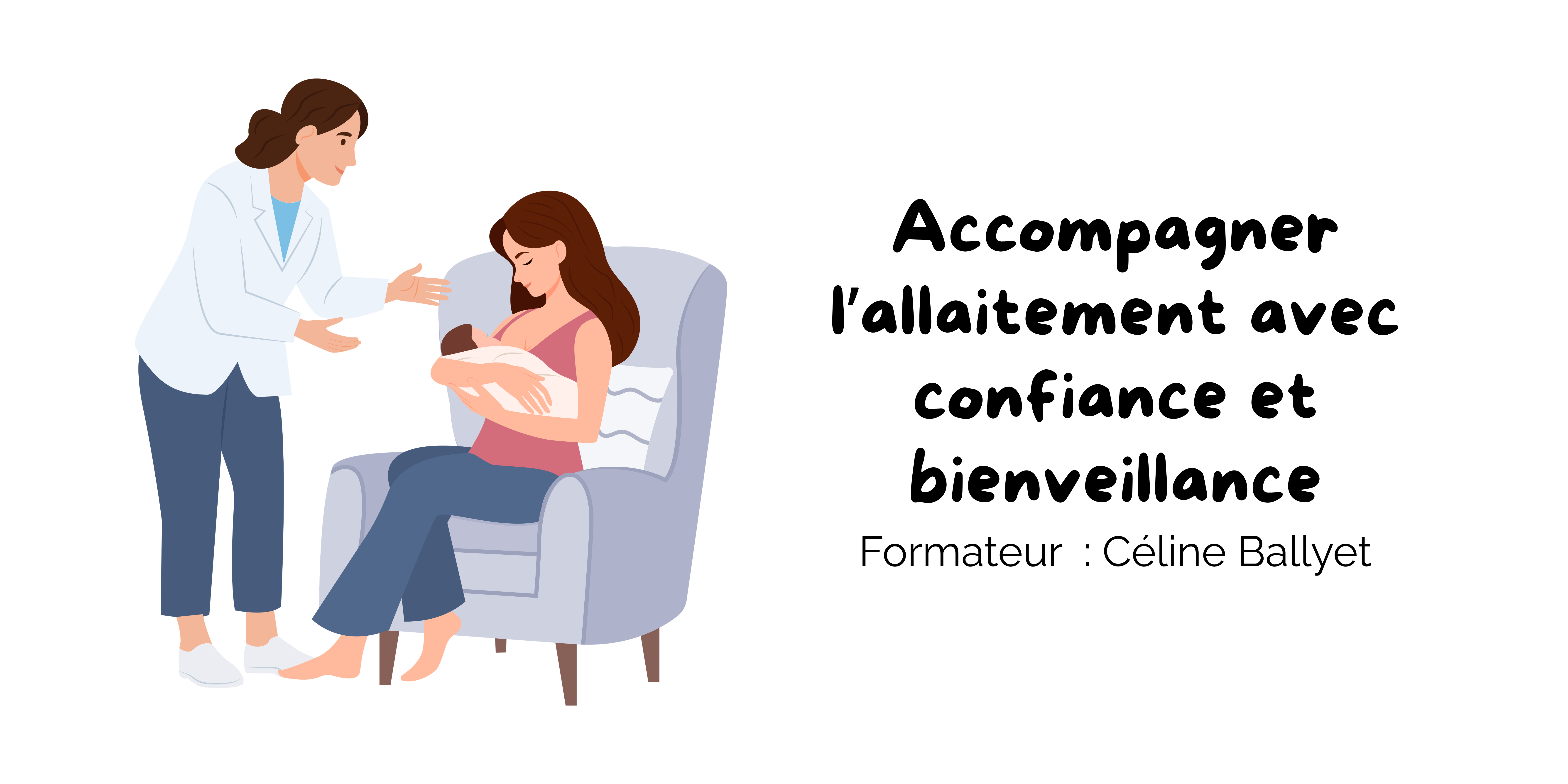 Accompagner l’allaitement avec confiance et bienveillance