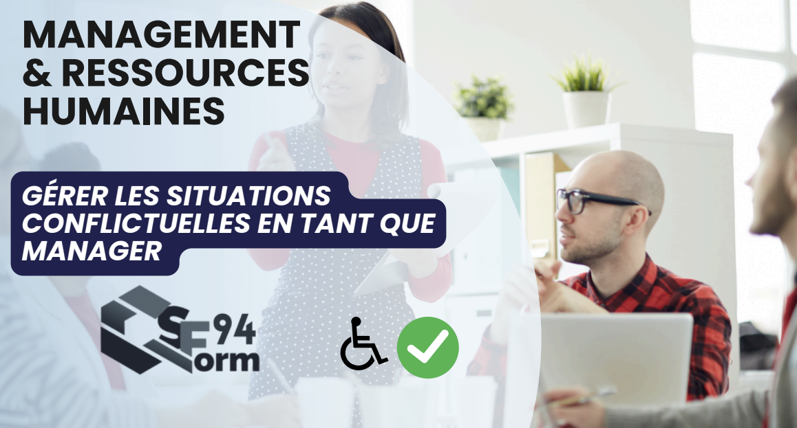 GÉRER LES SITUATIONS CONFLICTUELLES EN TANT QUE MANAGER