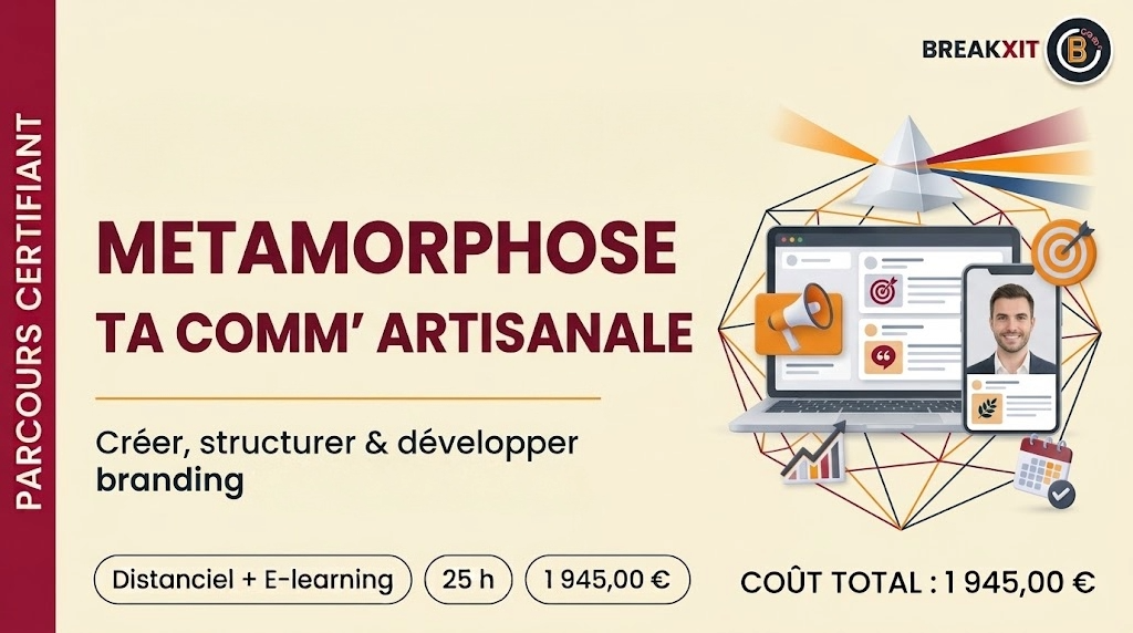 Structurer son positionnement d'artisan et sa stratégie de communication digitale - Parcours certifiant